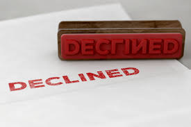 What steps should you consider if you get declined by bank? 